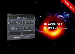 慶黑洞照片亮相，Eventide 推出 Blackhole 插件史上最大折扣